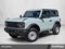 2022 Ford Bronco Base 2 Door 4x4